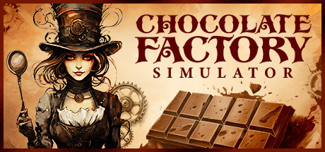 Chocolate Factory Simulator-TENOKE